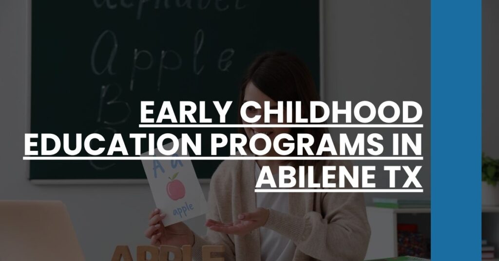 Early Childhood Education Programs in Abilene TX Feature Image