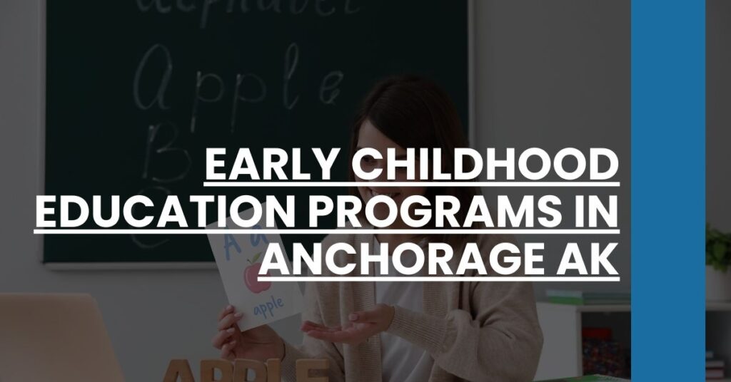 Early Childhood Education Programs in Anchorage AK Feature Image