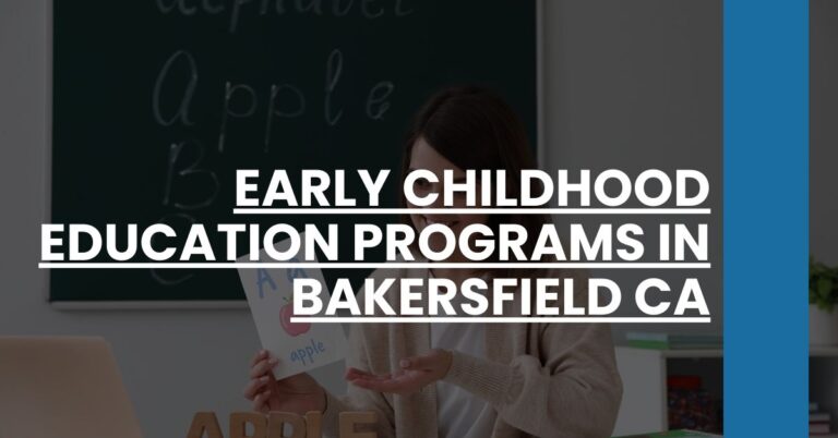 Early Childhood Education Programs in Bakersfield CA Feature Image