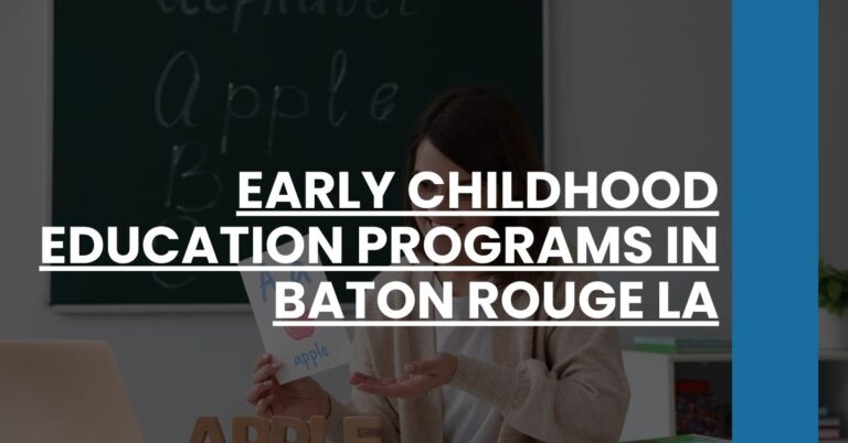 Early Childhood Education Programs in Baton Rouge LA Feature Image