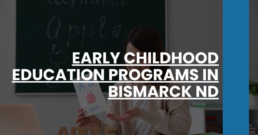 Early Childhood Education Programs in Bismarck ND Feature Image