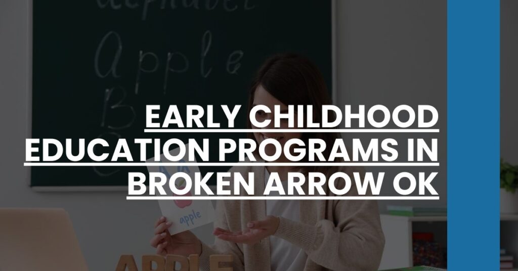 Early Childhood Education Programs in Broken Arrow OK Feature Image