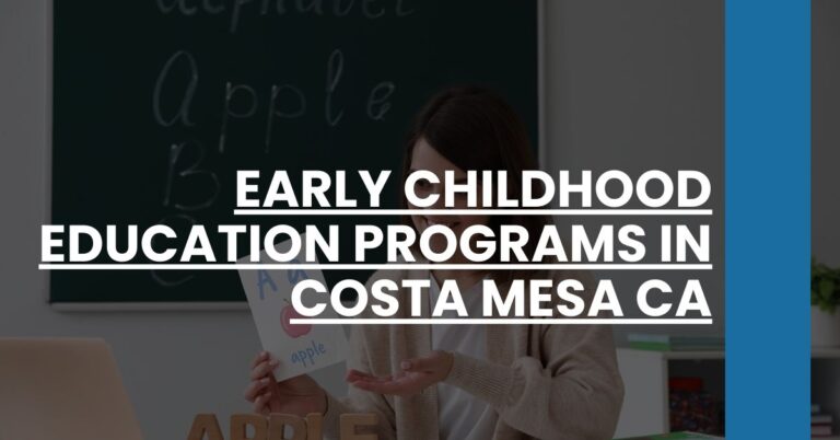 Early Childhood Education Programs in Costa Mesa CA Feature Image