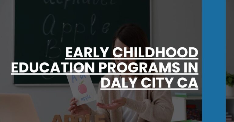 Early Childhood Education Programs in Daly City CA Feature Image