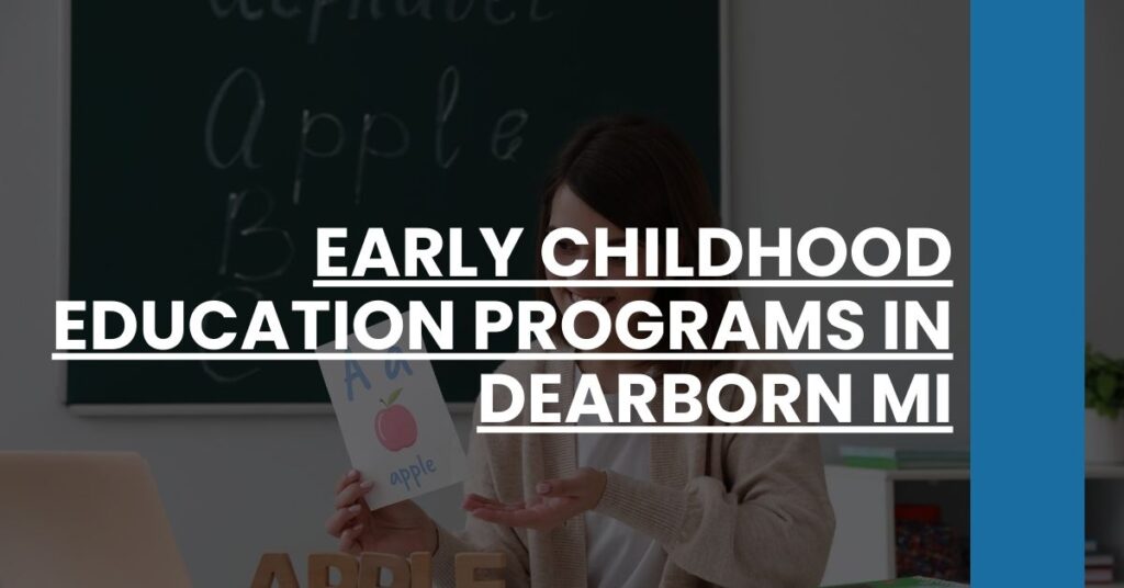 Early Childhood Education Programs in Dearborn MI Feature Image