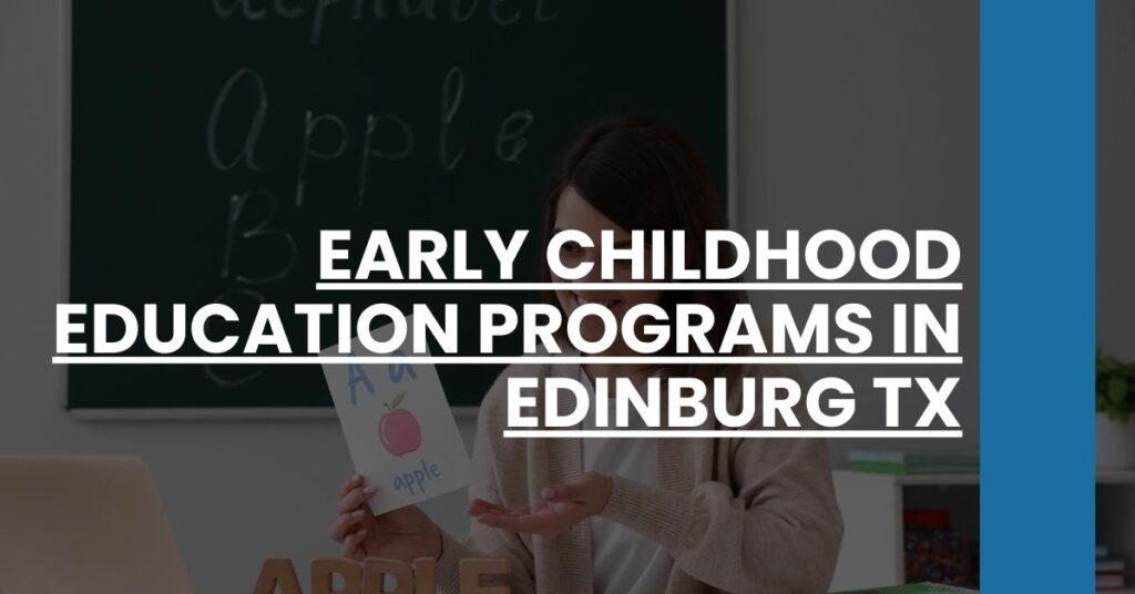 Early Childhood Education Programs in Edinburg TX Feature Image