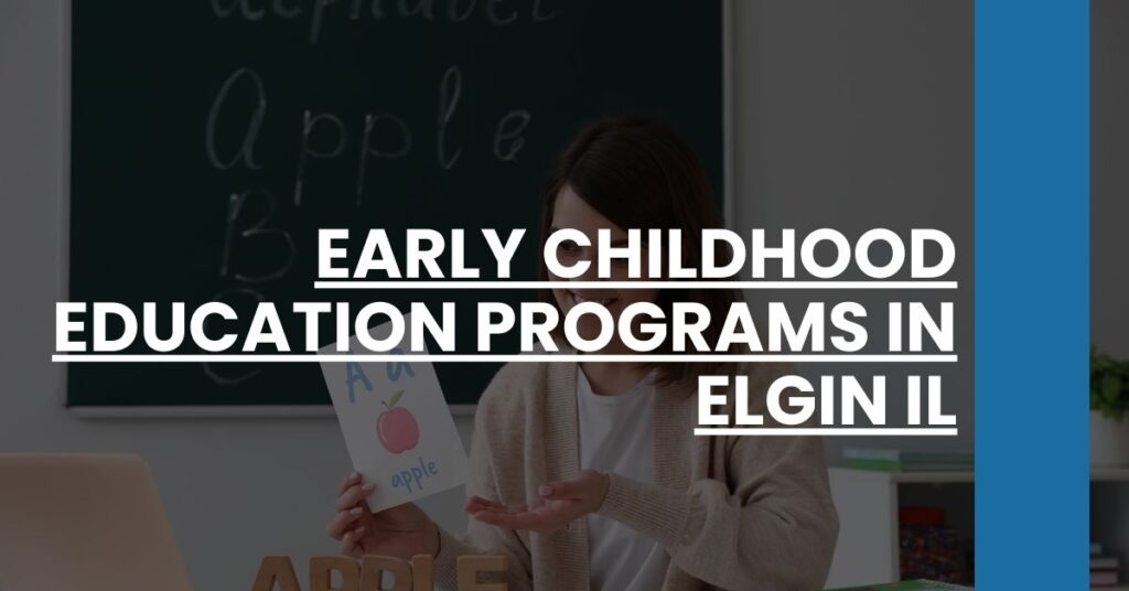 Early Childhood Education Programs in Elgin IL Feature Image