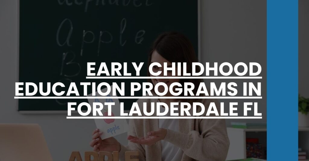 Early Childhood Education Programs in Fort Lauderdale FL Feature Image