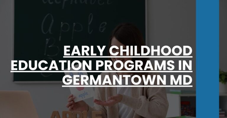 Early Childhood Education Programs in Germantown MD Feature Image