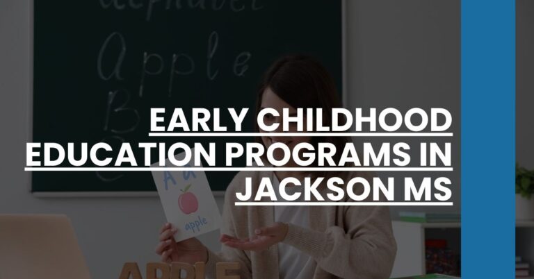 Early Childhood Education Programs in Jackson MS Feature Image