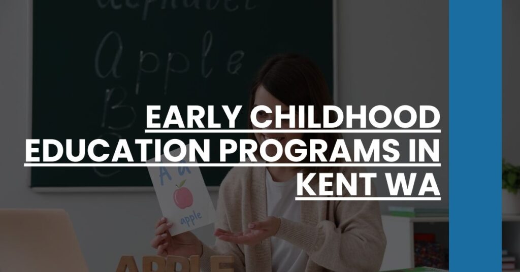 Early Childhood Education Programs in Kent WA Feature Image