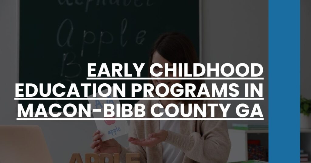 Early Childhood Education Programs in Macon-Bibb County GA Feature Image