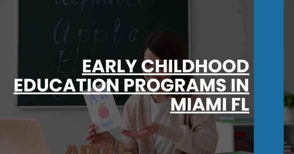 Early Childhood Education Programs in Miami FL Feature Image