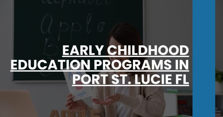 Early Childhood Education Programs in Port St. Lucie FL Feature Image