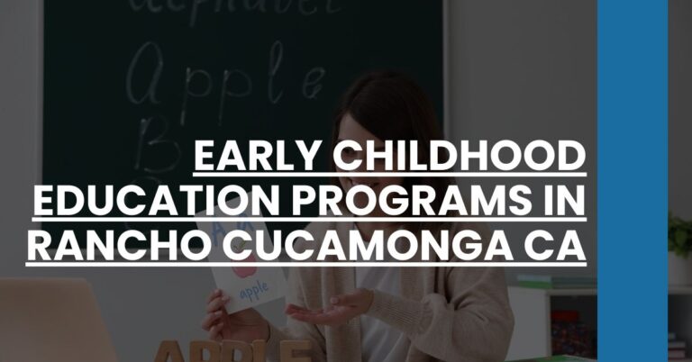 Early Childhood Education Programs in Rancho Cucamonga CA Feature Image