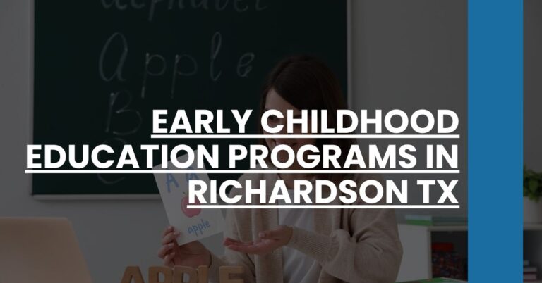 Early Childhood Education Programs in Richardson TX Feature Image