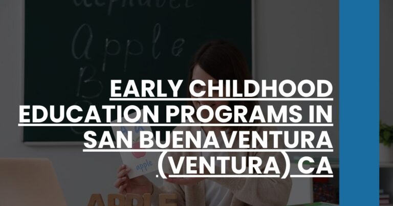 Early Childhood Education Programs in San Buenaventura (Ventura) CA Feature Image