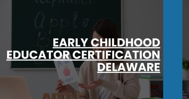 Early Childhood Educator Certification Delaware Feature Image