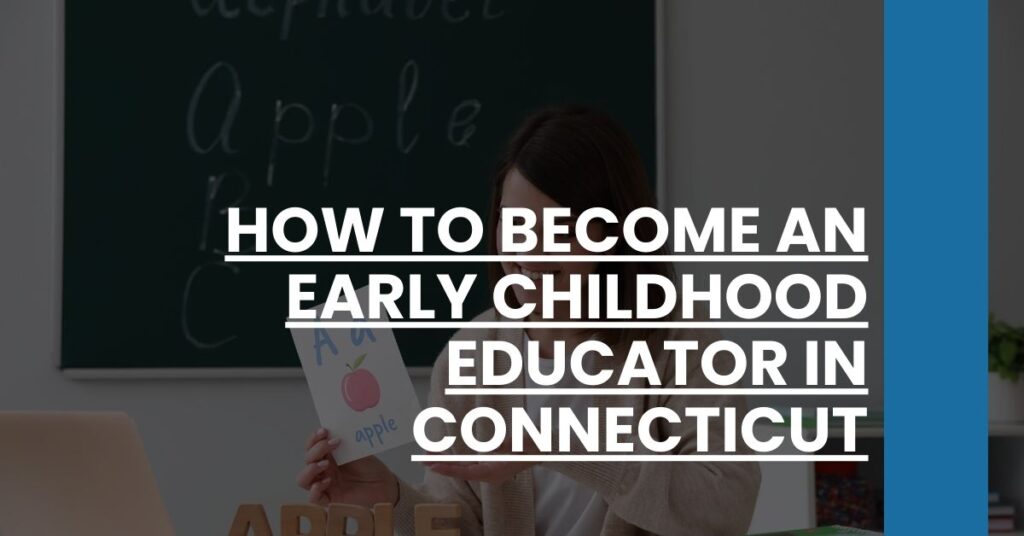 How to Become an Early Childhood Educator in Connecticut Feature Image