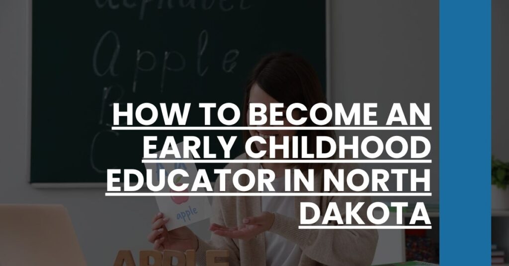 How to Become an Early Childhood Educator in North Dakota Feature Image