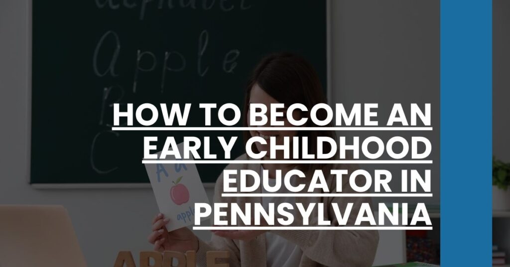 How to Become an Early Childhood Educator in Pennsylvania Feature Image