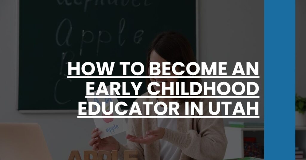 How to Become an Early Childhood Educator in Utah Feature Image