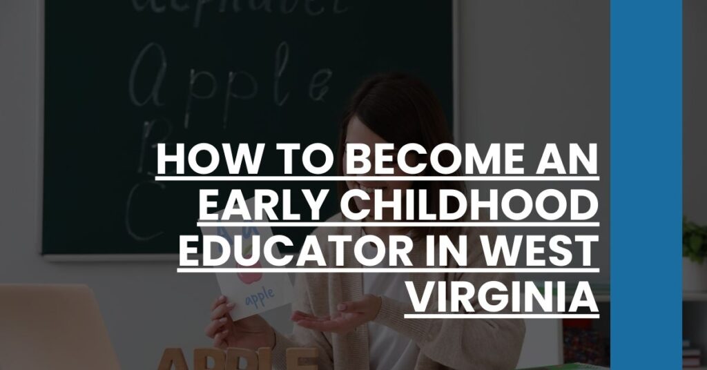 How to Become an Early Childhood Educator in West Virginia Feature Image