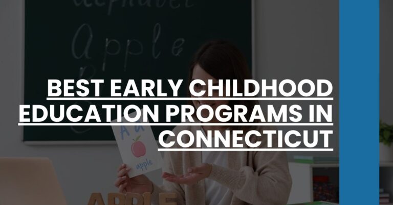 Best Early Childhood Education Programs In Connecticut Feature Image