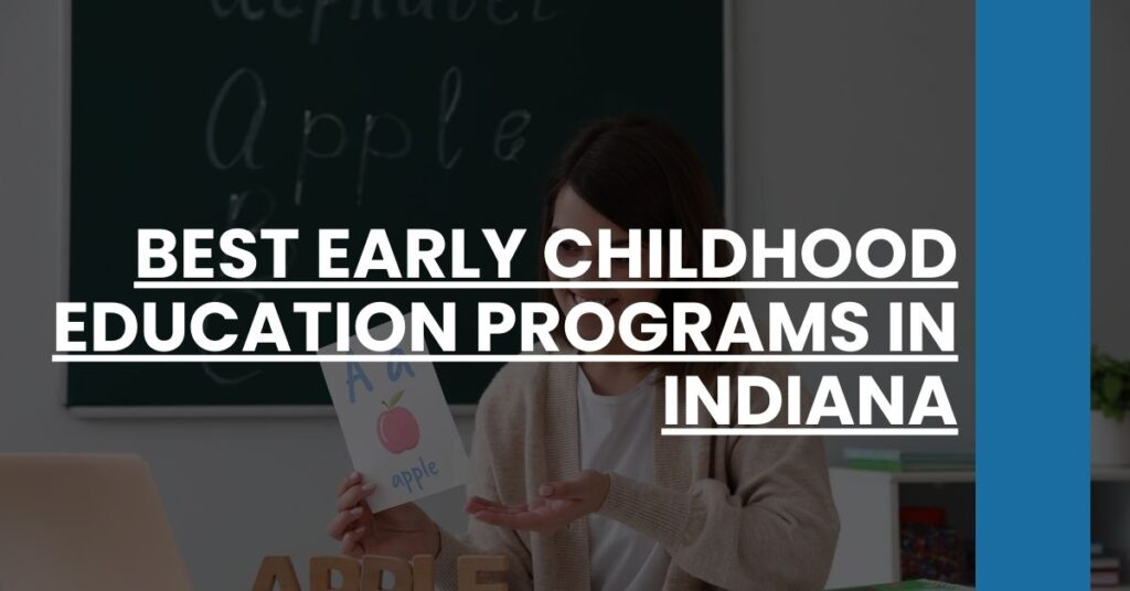 Best Early Childhood Education Programs In Indiana Feature Image