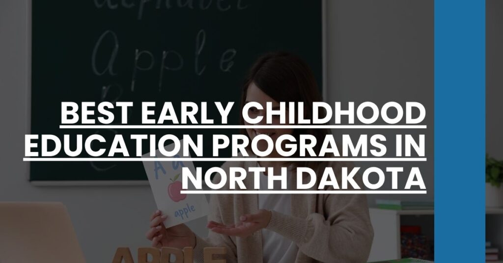 Best Early Childhood Education Programs In North Dakota Feature Image