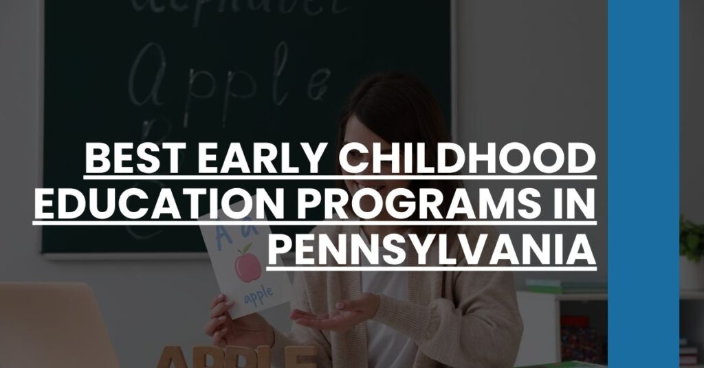 Best Early Childhood Education Programs In Pennsylvania Feature Image