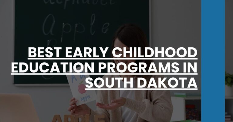 Best Early Childhood Education Programs In South Dakota Feature Image