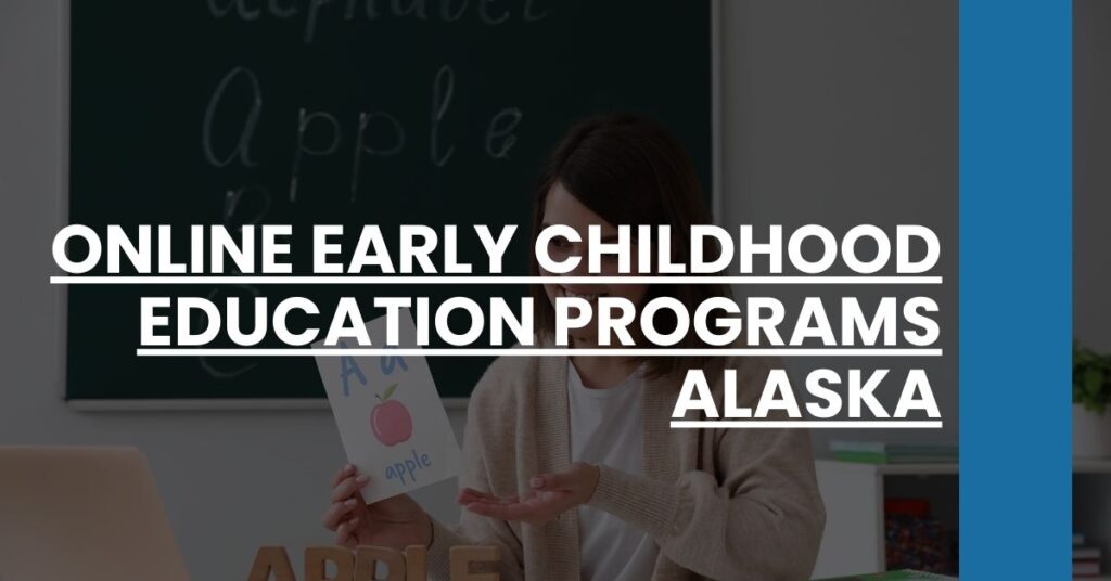 Online Early Childhood Education Programs Alaska Feature Image