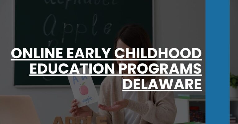 Online Early Childhood Education Programs Delaware Feature Image