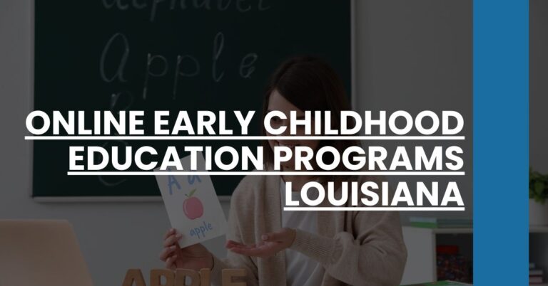 Online Early Childhood Education Programs Louisiana Feature Image