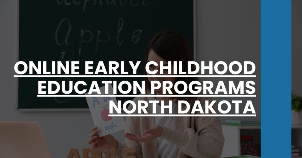 Online Early Childhood Education Programs North Dakota Feature Image